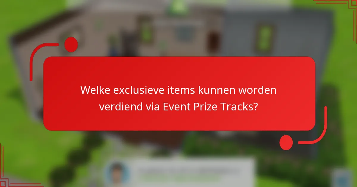 Welke exclusieve items kunnen worden verdiend via Event Prize Tracks?